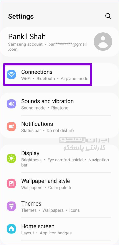  Settings را در گوشی خود باز نمایید و به Connections بروید.